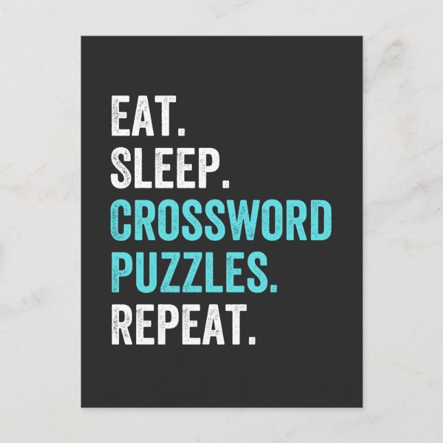 Cartão Postal De Festividades Eat.Sleep. Crossword Puzzles. Repeat. (Frente)