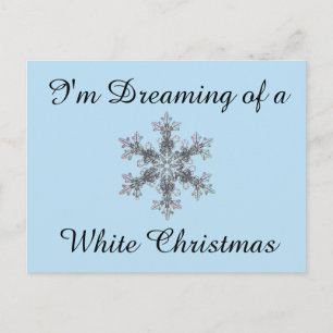 Cartão Postal De Festividades Estou sonhando com um Natal branco - Floco de neve