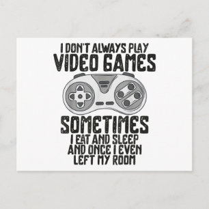 Cartão Postal De Festividades Eu Não Sempre Jogo Video Games Humor de Jogos Dive