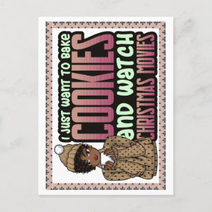 Cartão Postal De Festividades Eu só quero assar biscoitos e filmes de Natal