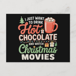 Cartão Postal De Festividades Eu Só Quero Beber Chocolate Quente Assistir Filmes