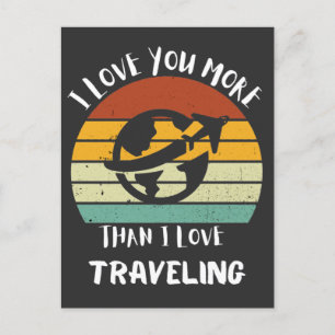 Cartão Postal De Festividades Eu Te Amo Mais Do Que Adoro Viajar