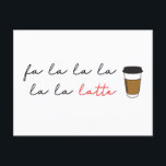 Cartão Postal De Festividades Fa la latte Funny Cafe Holiday Card<br><div class="desc">Adicione um esboço de personalidade aos cartões de natal de sua empresa. Design simples e humorística com "Fa la la la la la la latte",  seus clientes entenderão e apreciarão. Personalize com o nome da sua cafeteria.</div>