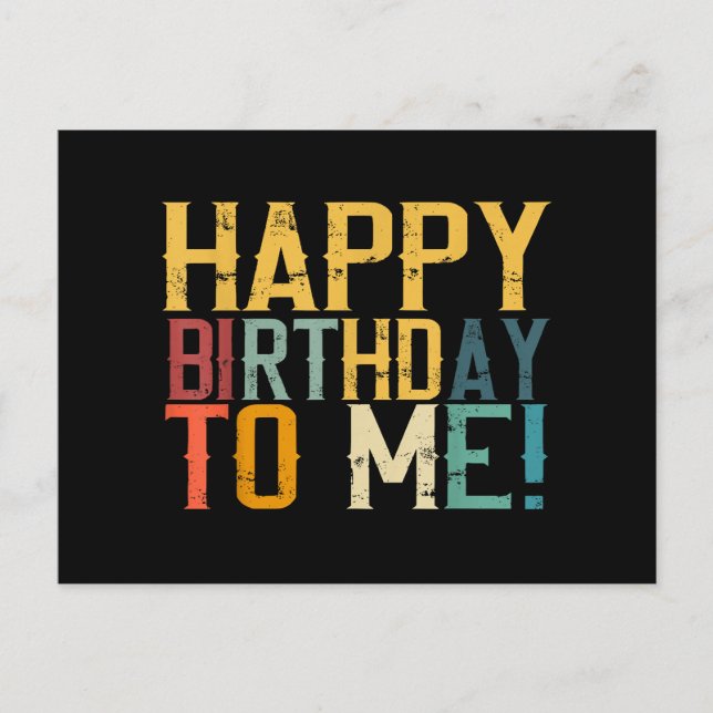 Cartão Postal De Festividades Feliz aniversário para mim Festa de aniversário (Frente)