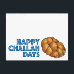 Cartão Postal De Festividades Feliz Challah Days Hanukkah Chanukah Loaf Bread<br><div class="desc">Apresenta uma ilustração original de um pão de chalá trançado,  com HAPPY CHALLAH DAYS em uma fonte divertida. Excelente para Hanukkah!</div>