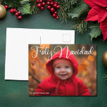 Cartão Postal De Festividades Feliz Navidad White Script Foto do Natal em espanh<br><div class="desc">Cartaz chato de fotos de Natal em espanhol elegante, com belo roteiro cursivo em branco. Estes cartões postais de fotografia de bebês de férias modernos apresentam uma magnífica tipografia lendo Feliz Navidad en Espanol e seu texto personalizado sobre a imagem de sangria de cheio em branco. Perfeito para celebrar um...</div>