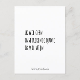 Cartão Postal De Festividades Geen inspirerende quote, grappige quote kaart