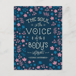Cartão Postal De Festividades George Santayana’s Quote  - The Soul is the Voice