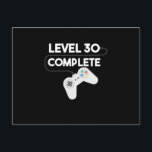 Cartão Postal De Festividades Gráfico engraçado completo do aniversário do Gamer<br><div class="desc">Nosso gráfico engraçado completo do aniversário do Gamer do nível 30 é perfeito para os gamers que apenas alcançam 30 anos velho. É uma grande ideia do presente para aniversários ou presente de Natal para homens ou mulheres.</div>