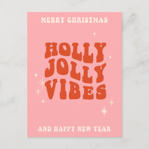 Cartão Postal De Festividades Holly Jolly Vibes - Uma Mensagem De Feriado Feliz