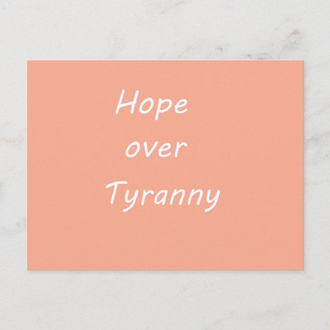 Cartão Postal De Festividades Hope over  Tyranny postcard (Frente)