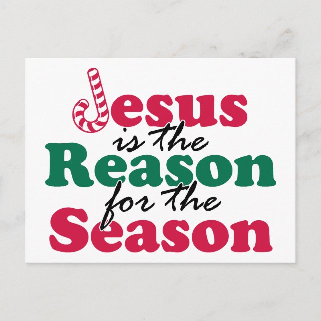 Cartão Postal De Festividades Jesus is the Reason (Frente)