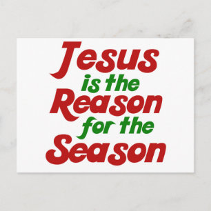 Cartão Postal De Festividades Jesus is the Reason for the Christmas Season