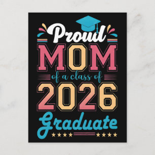 Cartão Postal De Festividades Mãe orgulhosa de um formando da turma de 2026. For