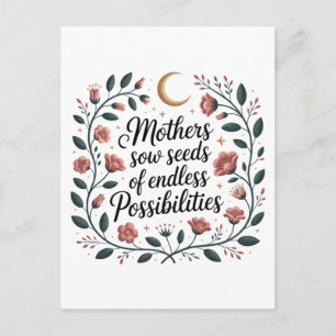 Cartão Postal De Festividades Mães Semeiam Sementes De Possibilidades Infinitas