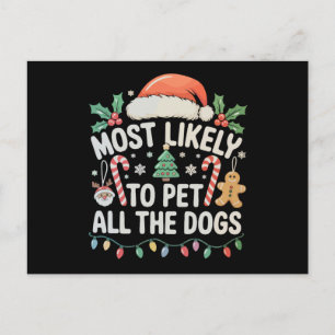 Cartão Postal De Festividades Mais Propenso a Acariciar Todos os Cães Natal Xmas