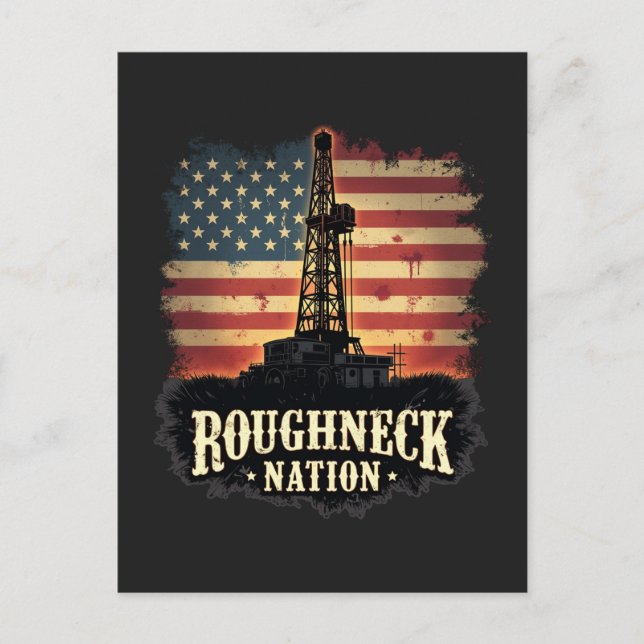 Cartão Postal De Festividades Nação Roughneck Oilfield American Worker (Frente)