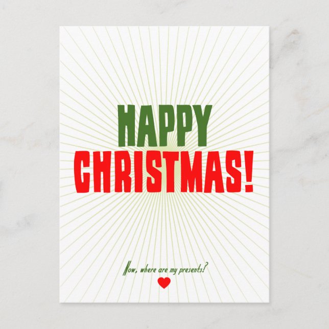 Cartão Postal De Festividades Natal feliz - agora onde estão meus presentes (Frente)