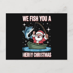 Cartão Postal De Festividades Nós Pescamos Um Feliz Papai noel De Pesca Do Xmas