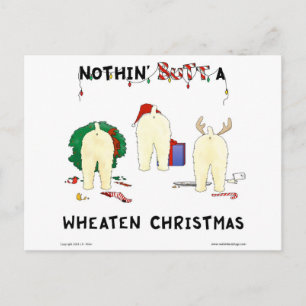 Cartão Postal De Festividades Nothin' Butt A Wheaten Christmas