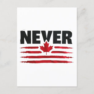 Cartão Postal De Festividades Nunca 51ruas Canadense American Trump Politic