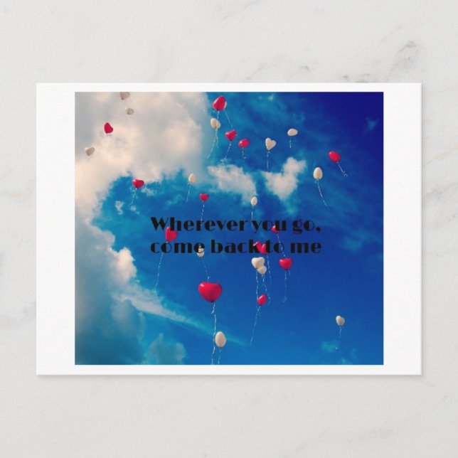 Cartão Postal De Festividades Onde quer que você vá, volte para mim (Frente)