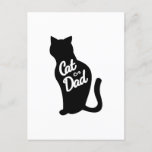 Cartão Postal De Festividades Pai do gato<br><div class="desc">Grande presente para amantes do gato.</div>