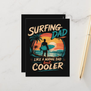 Cartão Postal De Festividades Pai Surfista Como Um Pai Normal Mas Mais Legal Ver