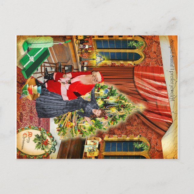 Cartão Postal De Festividades Papais noeis estúpidos! Prefiro joias:/ (Frente)