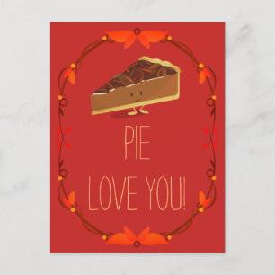 Cartão Postal De Festividades Pecan Pie I Love You Namorados Holiday Postcard