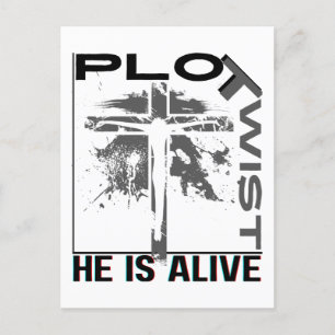 Cartão Postal De Festividades Plot Twist He Lives Easter Jesus Is Alive God