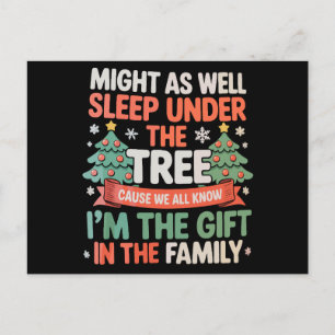 Cartão Postal De Festividades Poderia Muito Bem Dormir Debaixo Da Árvore Sou O P