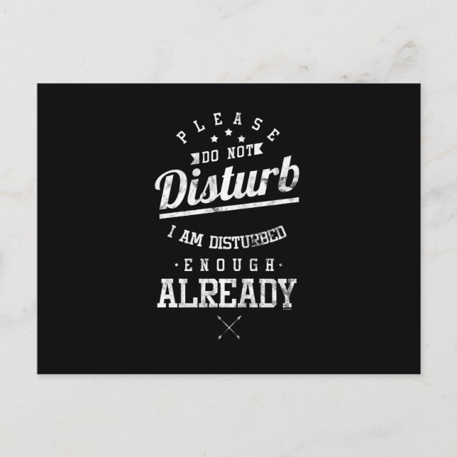 Cartão Postal De Festividades Por Favor, Não Incomodem, Estou Enlouquecido O Suf (Frente)