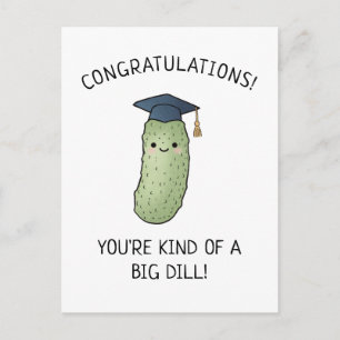 Cartão Postal De Festividades Presente de Graduação com Piada de Pepino com Dill