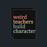 Cartão Postal De Festividades Professores Estranhos Construem Professores Retro<br><div class="desc">Professores Estranhos Construem Professores Retro de Personagens</div>