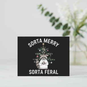Cartão Postal De Festividades Raccoon Sorta Feliz Sorta Feral Xmas