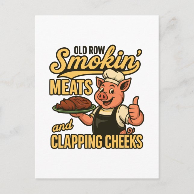 Cartão Postal De Festividades Row Smokin Meats and Clapps Cheeks (Frente)