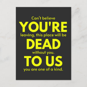 Cartão Postal De Festividades Sarcástico Adeus, você é Morto para nós, Colega de