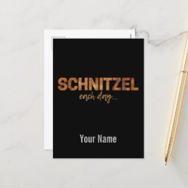 Cartão Postal De Festividades Schnitzel Todos Os Dias Design de Escala Engraçado