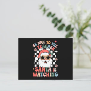 Cartão Postal De Festividades Seja Legal Com O Professor Papai Noel Está Observa