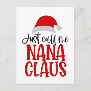 Cartão Postal De Festividades Só Me Chame de Nana Claus Mãe de Natal 