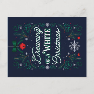 Cartão Postal De Festividades Sonhando com um Cartão-postal branco de Natal