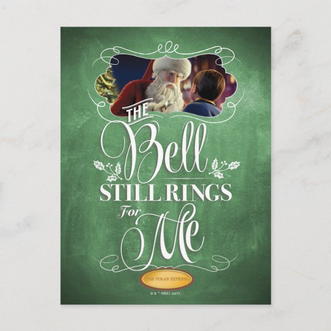 Cartão Postal De Festividades The Polar Express | "The Bell Still Rings For Me" (Frente)