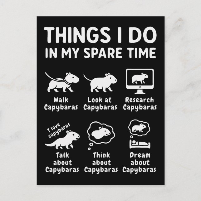 Cartão Postal De Festividades Things I Do In My Spare Time Capybara Funny (Frente)