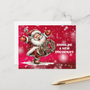 Cartão Postal De Festividades Traga-me um Novo Presidente Papai Noel