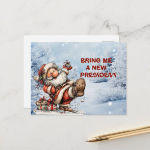 Cartão Postal De Festividades Traga-me um Novo Presidente Papai Noel