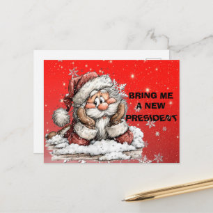 Cartão Postal De Festividades Traga-me um Novo Presidente Papai Noel