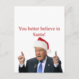 Cartão Postal De Festividades Trunfo: Você acredita melhor no papai noel!