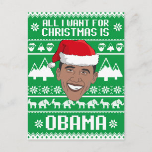Cartão Postal De Festividades Tudo o que eu quero para o Natal é Barack Obama