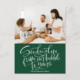 Cartão Postal De Festividades Verde Enviando Amor de Nossa Bolha para Sua Foto
